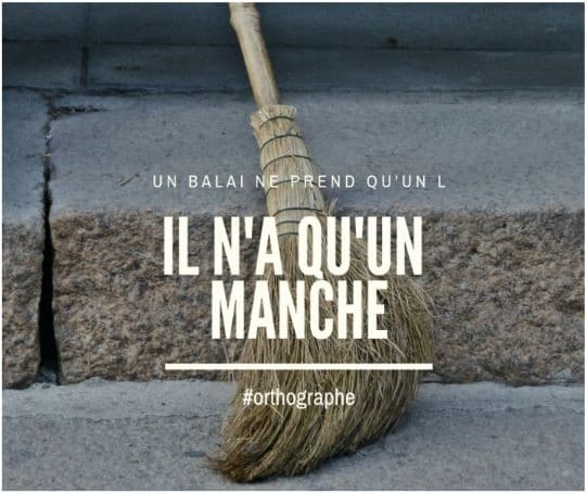 Moyen mnémotechnique orthographe du mot "balai"